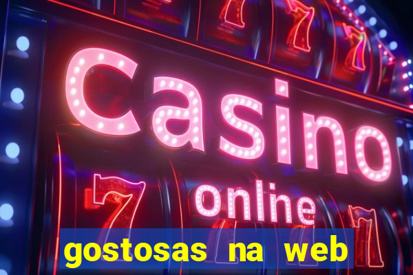 gostosas na web cam ao vivo